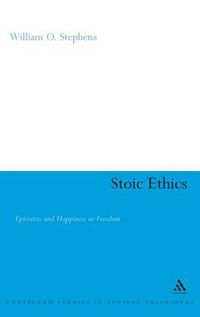 Cover image for Stoic Ethics: Epictetus and Happiness as Freedom