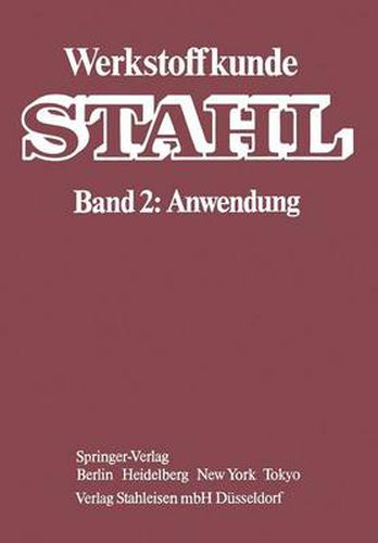 Cover image for Werkstoffkunde Stahl: Band 2: Anwendung