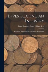 Cover image for Investigating an Industry