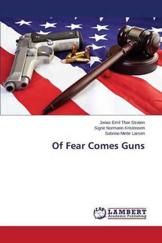 Cover image for Of Fear Comes Guns