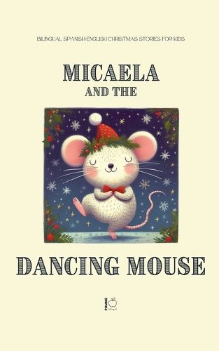 Cover image for Micaela and the Dancing Mouse