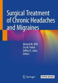 Cover image for Surgical Treatment of Chronic Headaches and Migraines