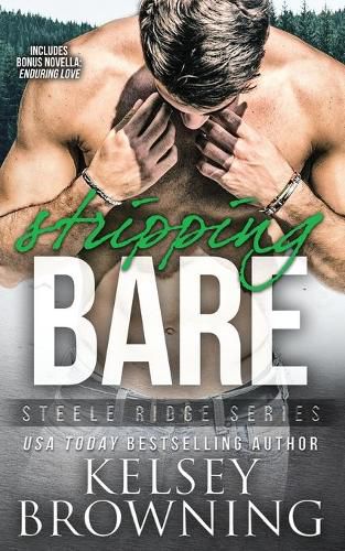 Cover image for Stripping Bare: With Bonus Novella Enduring Love