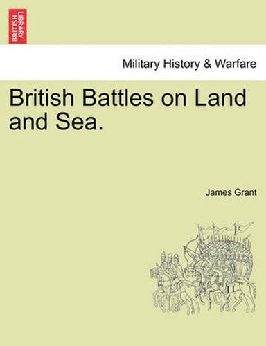 Cover image for British Battles on Land and Sea.