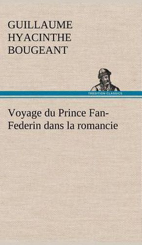 Voyage du Prince Fan-Federin dans la romancie