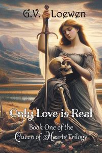 Cover image for Only Love Is Real