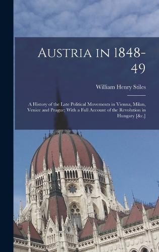 Cover image for Austria in 1848-49