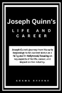 Cover image for Joseph Quinn's life and career