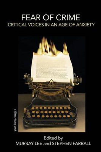 Cover image for Fear of Crime: Critical Voices in an Age of Anxiety
