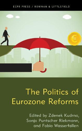 Cover image for The Politics of Eurozone Reforms