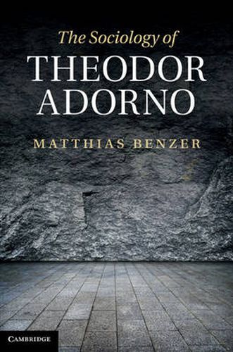 The Sociology of Theodor Adorno