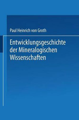 Cover image for Entwicklungsgeschichte Der Mineralogischen Wissenschaften