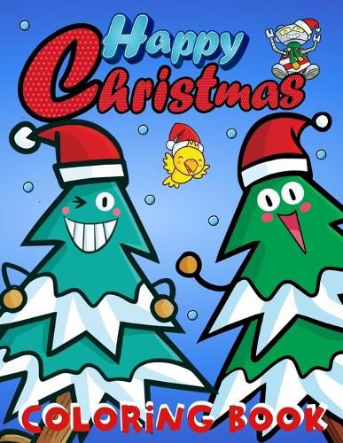 Happy Christmas Coloring Book For Kids