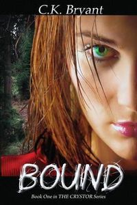 Cover image for Bound: THE CRYSTOR Series