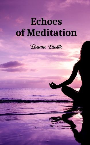 Echoes of Meditation