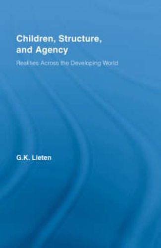 Cover image for Children, Structure and Agency: Realities Across the Developing World