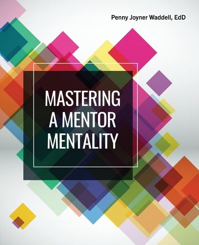 Cover image for Mastering a Mentor Mentality