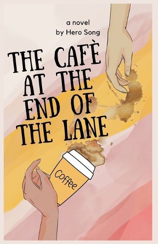Cover image for The Cafe at The End of The Lane