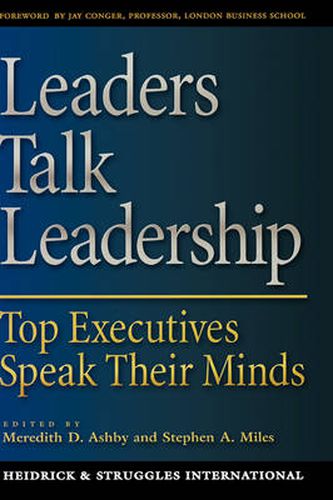 Cover image for Leaders Talk Leadership: Top Executives Speak Their Minds