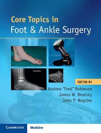 Cover image for Core Topics in Foot and Ankle Surgery