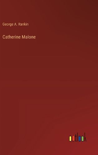 Catherine Malone