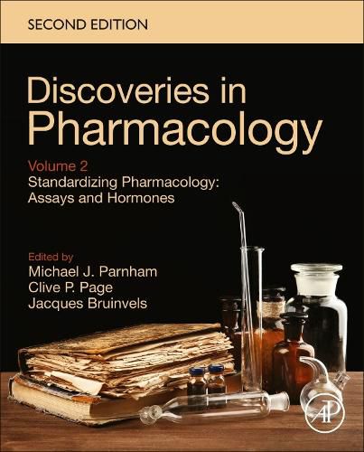 Cover image for Standardizing Pharmacology: Assays and Hormones, Discoveries in Pharmacology, Volume 2