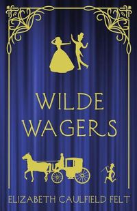 Cover image for Wilde Wagers