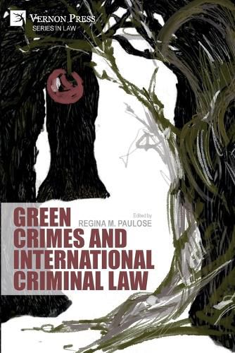 Cover image for Green Crimes and International Criminal Law