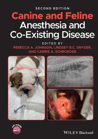 Cover image for Canine and Feline Anesthesia and Co-Existing Disease