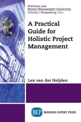 Cover image for A Practical Guide for Holistic Project Management