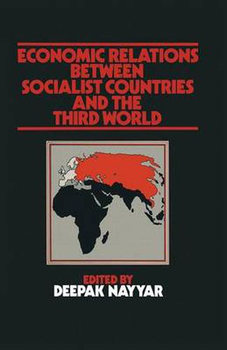 Cover image for Economic Relations between Socialist Countries and the Third World