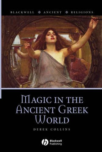 Cover image for Magic in the Ancient Greek World