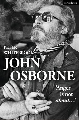 John Osborne: 'Anger Is Not About...