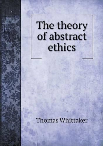 The theory of abstract ethics