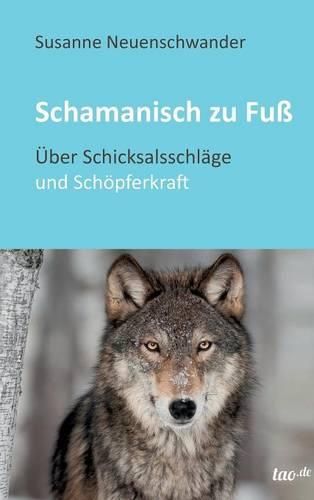 Cover image for Schamanisch Zu Fuss