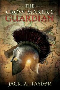 Cover image for The Cross Maker's Guardiian