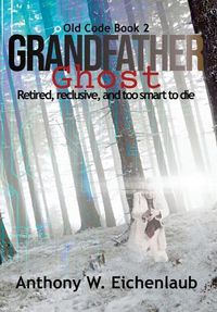 Cover image for Grandfather Ghost