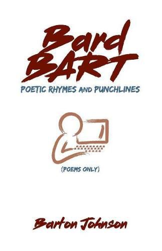 Cover image for Bard Bart - Poetic Rhymes and Punchlines (Poems Only)