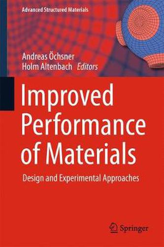 Cover image for Improved Performance of Materials: Design and Experimental Approaches