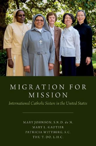 Cover image for Migration for Mission: International Catholic Sisters in the United States