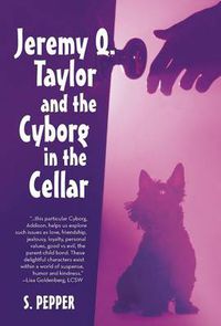 Cover image for Jeremy Q Taylor & the Cyborg in the Cellar