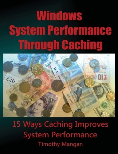 Cover image for Windows System Performance Through Caching Paperback