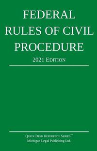 Cover image for Federal Rules of Civil Procedure; 2021 Edition: With Statutory Supplement