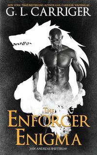 Cover image for The Enforcer Enigma: San Andreas Shifters #3