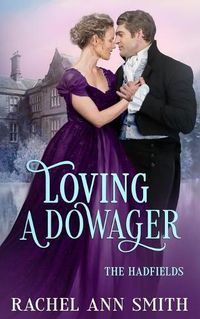Cover image for Loving a Dowager