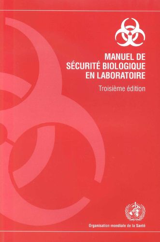 Manuel de Securite Biologique En Laboratoire