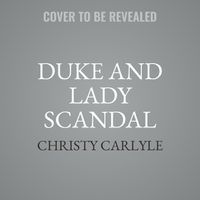 Cover image for Duke and Lady Scandal