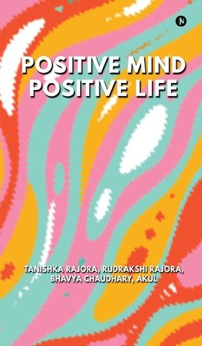 Cover image for Positive Mind Positive Life