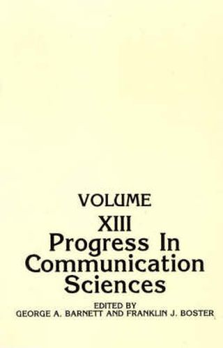 Cover image for Progress in Communication Sciences: Volume 13