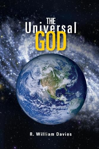 Cover image for The Universal God: The Search for God in the Twenty-First Century